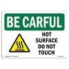 Signmission OSHA CAREFUL Sign, Hot Surface Do Not Touch, 5in X 3.5in Decal, 10PK, 3.5" H, 5" W, Landscape, PK10 OS-BC-D-35-L-10030-10PK